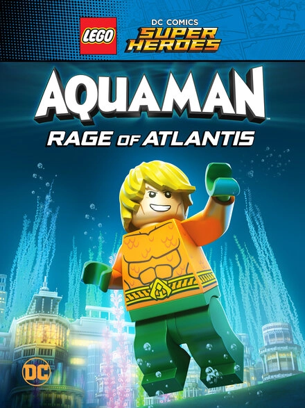 Постер к LEGO Супергерои DC: Аквамен. Ярость Атлантиды